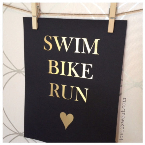 SWIM, BIKE, RUN - Triathlon Print